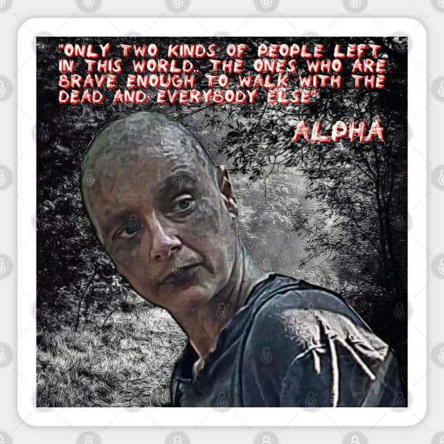 Alpha Artwork Quote - TWD Sticker by Shano's Picks